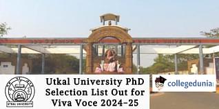 Utkal University PhD Selection List Out for Viva Voce & Interview 2024-25; Check Direct Links Here